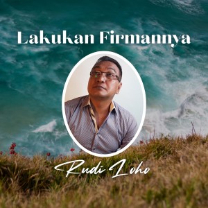 Rudy Loho的专辑Lakukanlah Firmannya