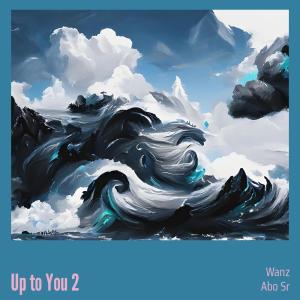 Up to You 2
