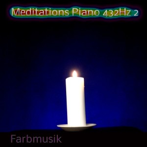 ดาวน์โหลดและฟังเพลง Meditations Piano Yellow 432 Hz พร้อมเนื้อเพลงจาก Farbmusik