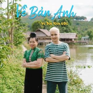 Vũ Đức Kiên OBC的專輯Về Bản Anh (Explicit)