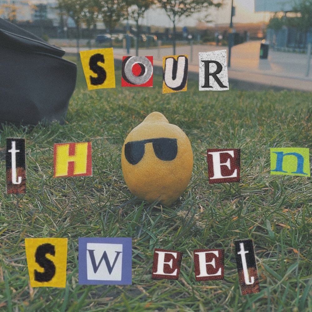 Sour Then Sweet