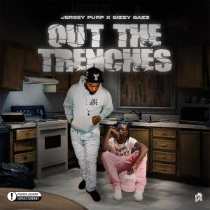 收聽Jersey Purp的Out The Trenches (feat. Bizzy Bazz) (Explicit)歌詞歌曲