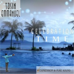 Tosin Emmanuel的專輯Celebration Time