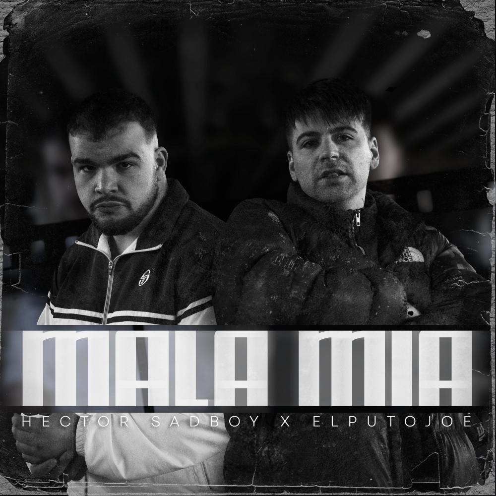 Mala mía (feat. El Puto Joe) (Explicit)
