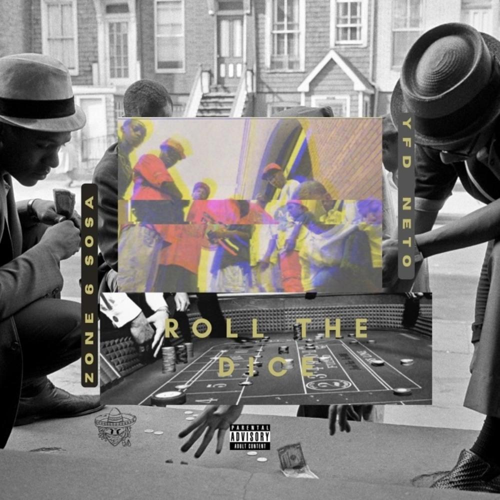 Roll The Dice (feat. YFD Neto) (Explicit)