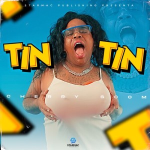Dengarkan lagu Tin Tin (Explicit) nyanyian El Cherry Scom dengan lirik