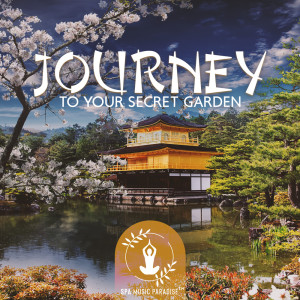 Album Journey to Your Secret Garden from Spa Music Paradise