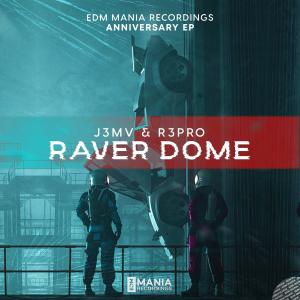 ดาวน์โหลดและฟังเพลง Raver Dome พร้อมเนื้อเพลงจาก J3MV