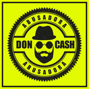 Album Abusadora from Don Cash