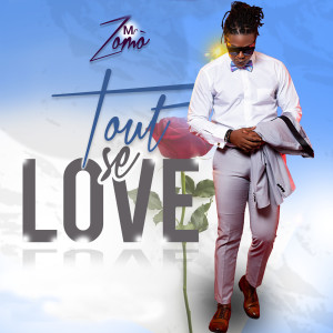 Album Tout Se Love from Mr Zomò