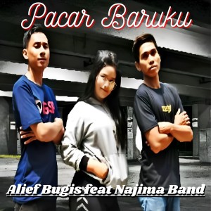 Listen to Pacar Baruku song with lyrics from Alief Bugis