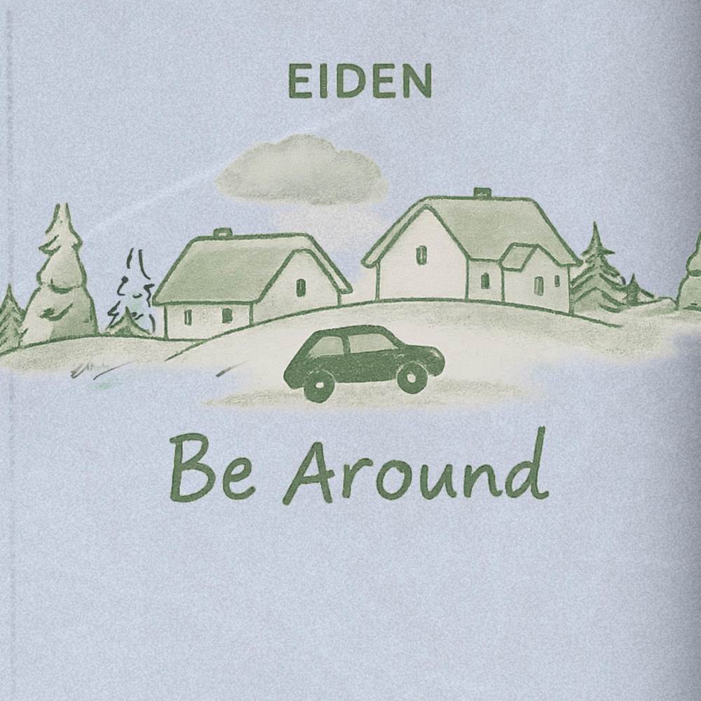 Be Around