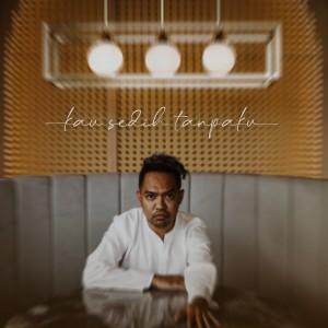 Dengarkan Kau Sedih Tanpaku lagu dari Yusri Dinuth dengan lirik
