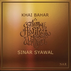 Listen to Sinar Syawal song with lyrics from Khai Bahar