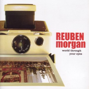 Reuben Morgan的專輯World Through Your Eyes