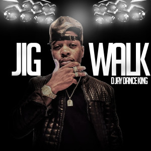 Album Jig Walk from D Jay Dance King