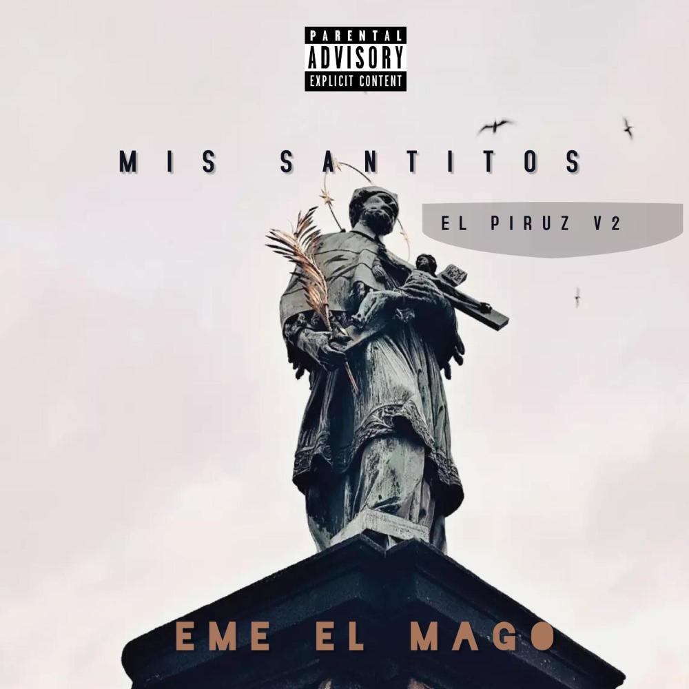 Mis Santitos (El Piruz V2) (Explicit)
