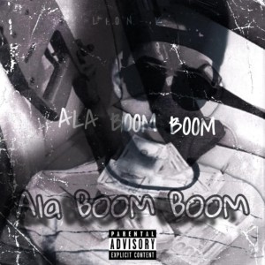 Listen to Ala Boom Boom (Explicit) song with lyrics from Lion K