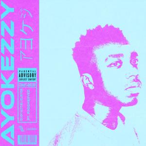 ดาวน์โหลดและฟังเพลง D I M E. P I E C E. II (feat. ProSwervez) พร้อมเนื้อเพลงจาก AYOKEZZY