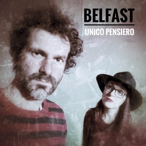 Belfast的專輯Unico Pensiero