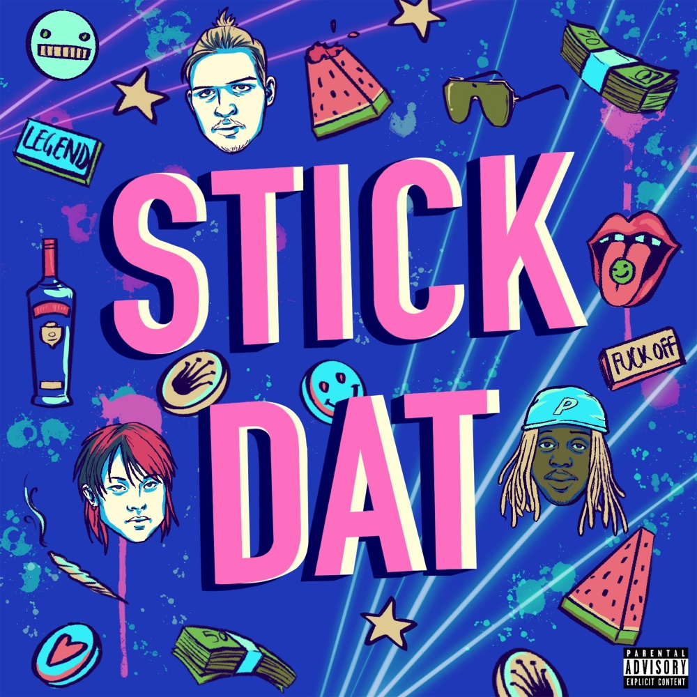 Stick Dat (Explicit)