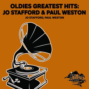 Oldies Greatest Hits: Jo Stafford & Paul Weston