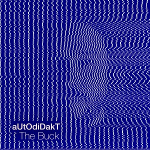 ดาวน์โหลดและฟังเพลง The Buck (Instrumental) พร้อมเนื้อเพลงจาก Autodidakt