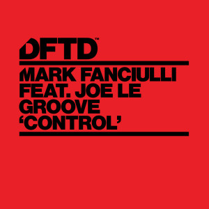 收聽Mark Fanciulli的Control (Edit)歌詞歌曲