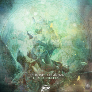 收听Techtonic的Melanova (U-Recken Remix)歌词歌曲