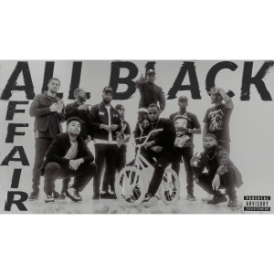 Dre Rushmore的專輯All Black Affair (Explicit)