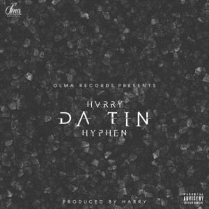 收听HVRRY的Da Tin歌词歌曲