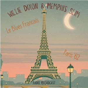 Album Le Blues Francais (Live Paris '62) from Willie Dixon