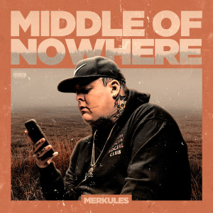 Middle of Nowhere (Explicit)