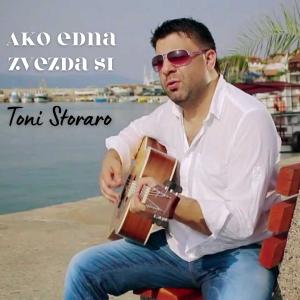 Dengarkan lagu Ako Edna Zvezda Si nyanyian Toni Storaro dengan lirik