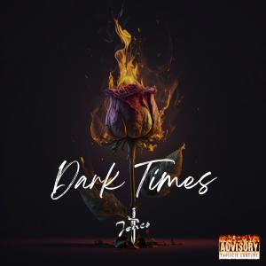 Jones Beats的專輯Dark Times (Explicit)