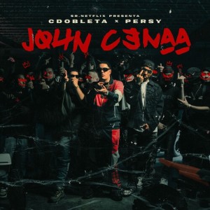 CDobleta的专辑John Cenaa (Explicit)