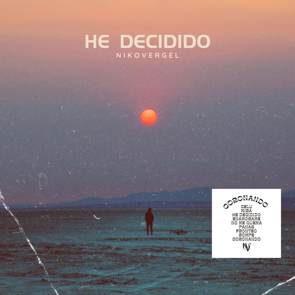 He Decidido