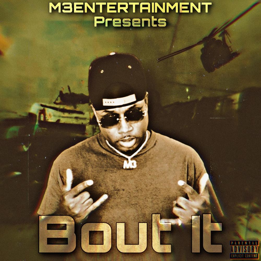 Bout It (Explicit)