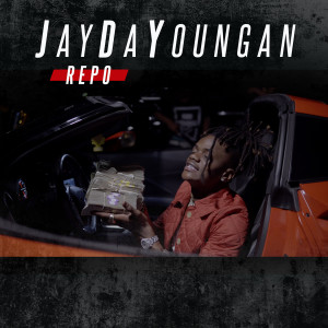 收聽JayDaYoungan的Repo (Explicit)歌詞歌曲