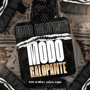 ดาวน์โหลดและฟังเพลง Modo Galopante (Explicit) พร้อมเนื้อเพลงจาก DJ JV DO SG