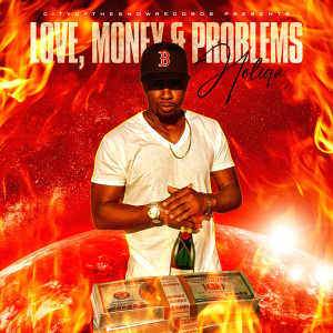 Listen to Love, Money & Problems (Explicit) song with lyrics from Holiday