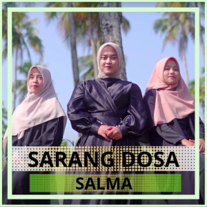 Dengarkan Sarang Dosa lagu dari Salma dengan lirik