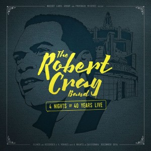 The Robert Cray Band的專輯4 Nights of 40 Years Live