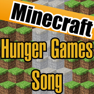收听Deebri Media的Hunger Games Song (A Cappella) [A Minecraft Parody of Decisions]歌词歌曲