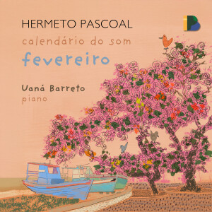 Uaná Barreto的專輯Calendário do Som - Fevereiro