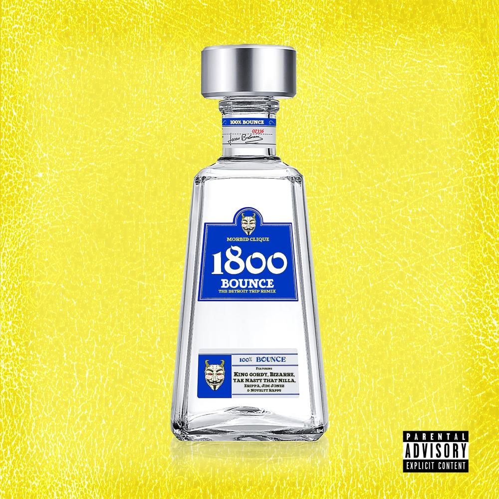 1800 Bounce (feat. King Gordy, Bizarre, Novelty Rapps, Jim Jonez, Erippa & Yak Nasty That Nilla) (Explicit)