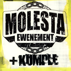 收聽Molesta Ewenement的Tych Kilka… (Explicit)歌詞歌曲