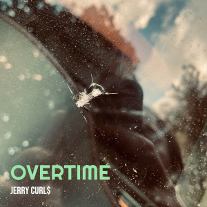 Album Overtime (Explicit) from Jerry Curl$