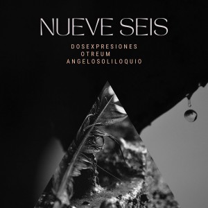 ดาวน์โหลดและฟังเพลง Nueve Seis พร้อมเนื้อเพลงจาก Dosexpresiones