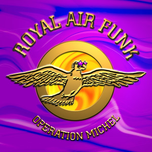 ดาวน์โหลดและฟังเพลง Royal Air Funk (Remastered) พร้อมเนื้อเพลงจาก Royal Air Funk